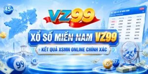 Xổ Số Miền Nam VZ99 – Kết Quả XSMN Online Chính Xác
